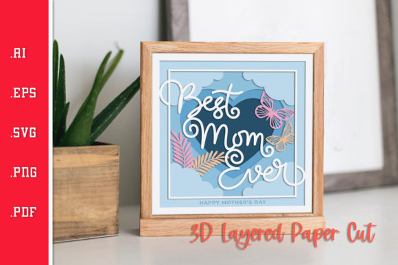 Download Best Mom Ever 2 - 3D Layered Paper Cut - Premium Resources
